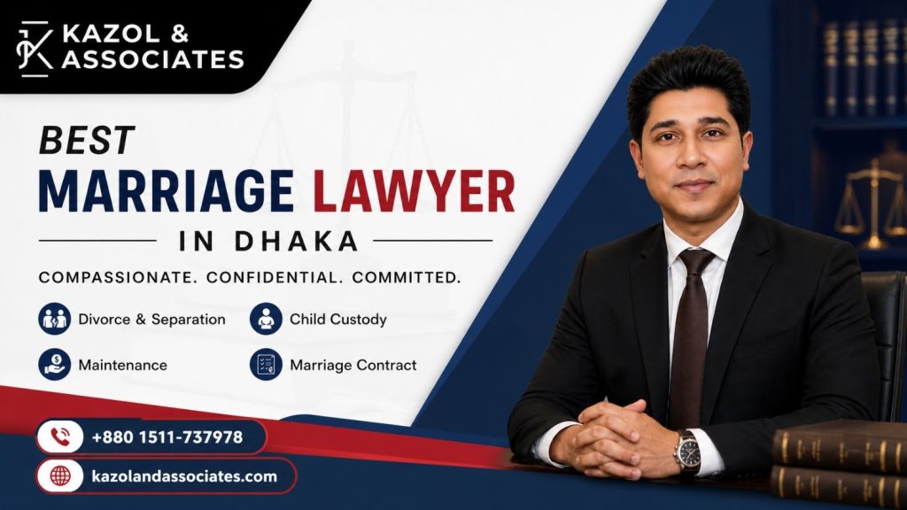 Best Marriage Lawyer in Dhaka — Legal Assistance & Expertise image