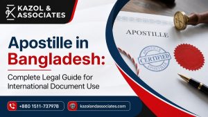 Apostille in Bangladesh: Complete Legal Guide for International Document Use image
