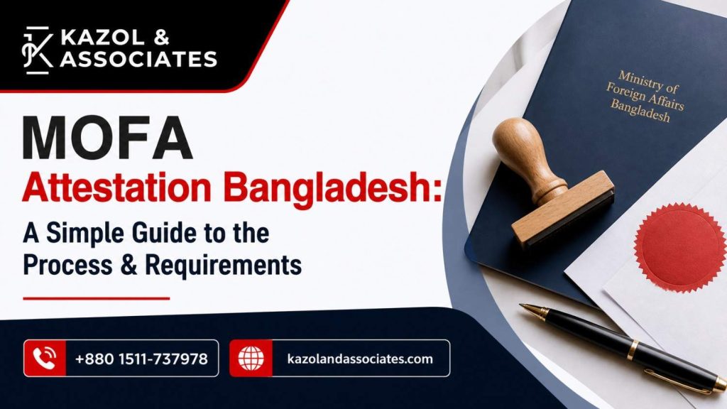 MOFA Attestation Bangladesh: A Simple Guide to the Process & Requirements image