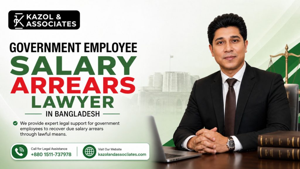 Government Employee Salary Arrears Lawyer in Bangladesh image